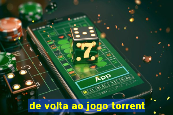 de volta ao jogo torrent